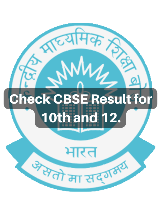 How to check CBSE Class 10 and 12 results