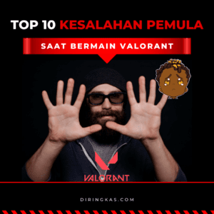 kesalahan pemula valorant