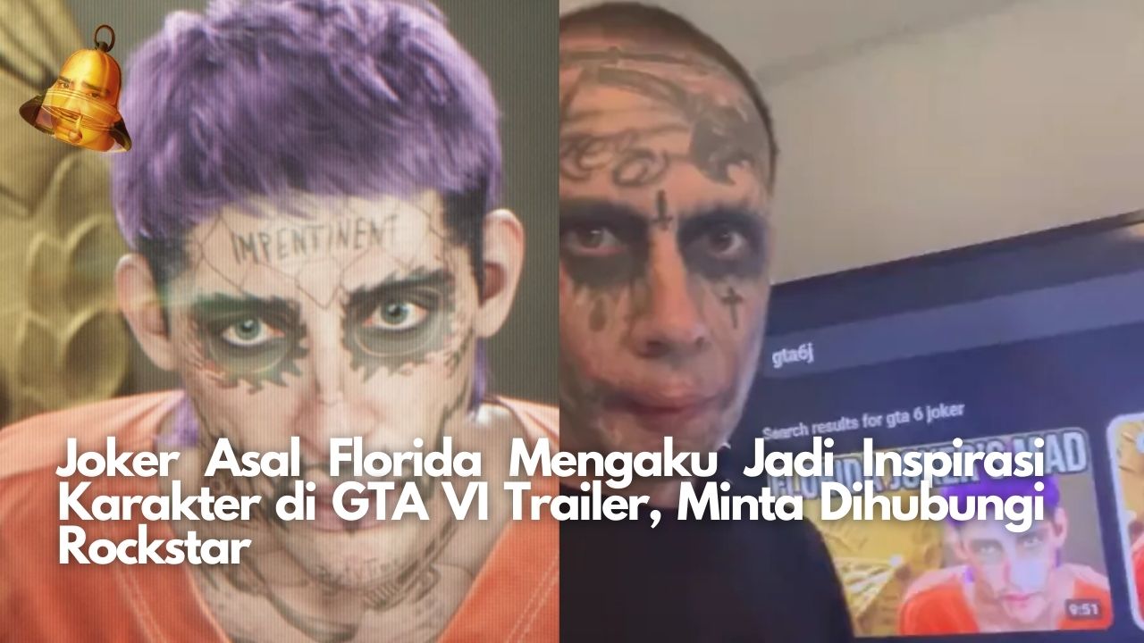 Joker Asal Florida Mengaku Jadi Inspirasi Karakter di GTA VI Trailer