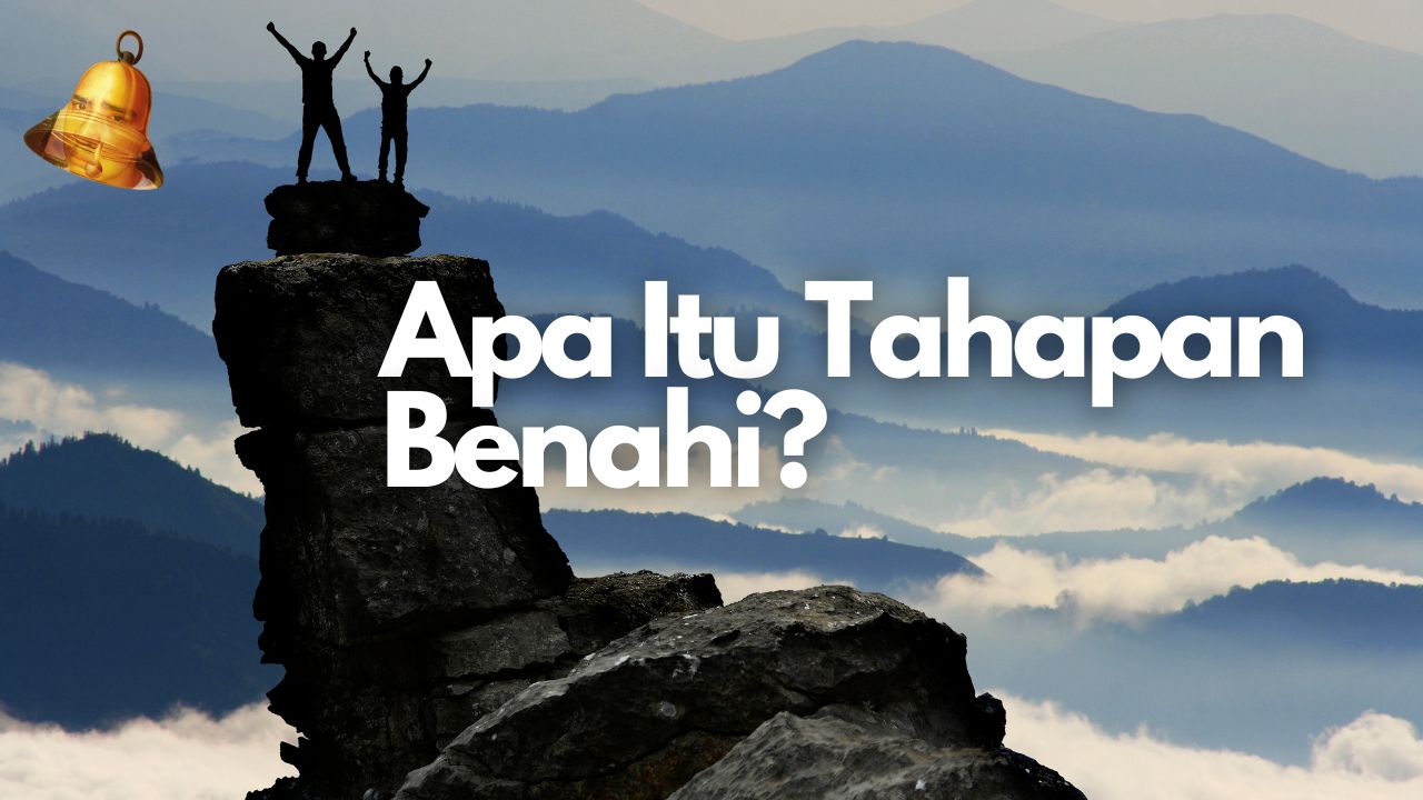 Apa Itu Tahapan Benahi