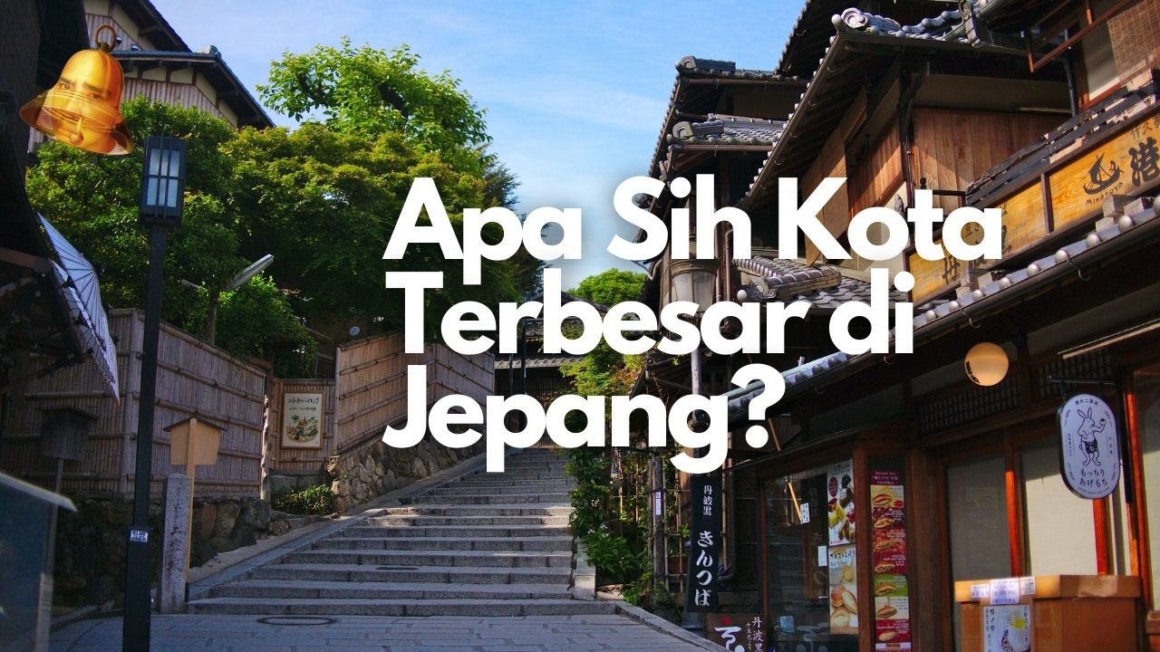 Kota Terbesar di Jepang