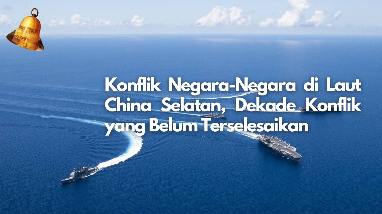 Konflik Negara-Negara di Laut China Selatan, Dekade Konflik yang Belum Terselesaikan