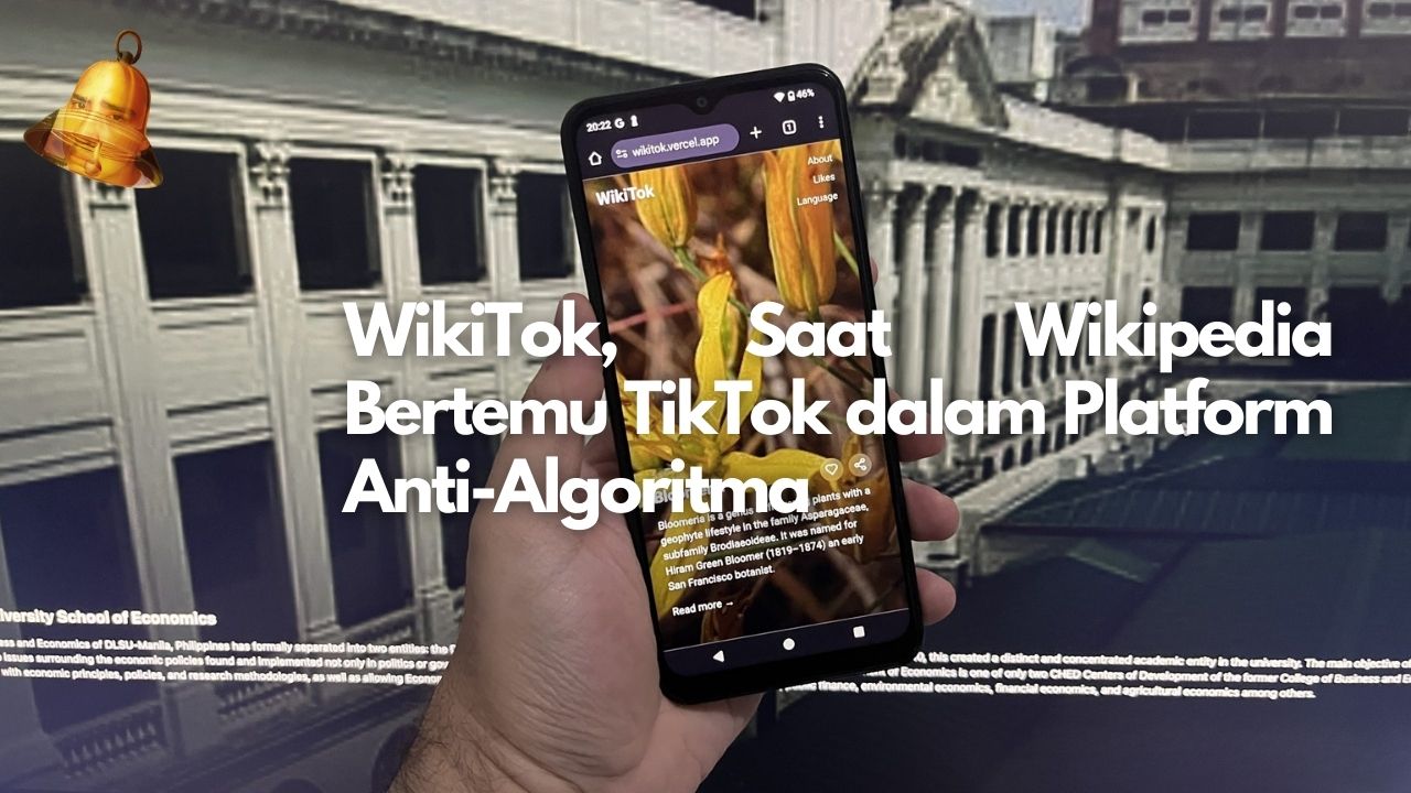 WikiTok, Saat Wikipedia Bertemu TikTok dalam Platform Anti-Algoritma