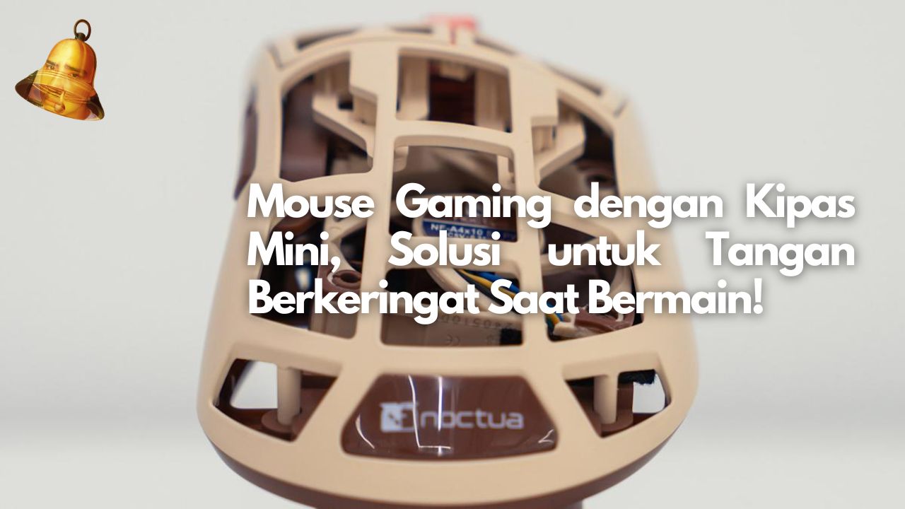 Mouse Gaming dengan Kipas Mini, Solusi untuk Tangan Berkeringat Saat Bermain!