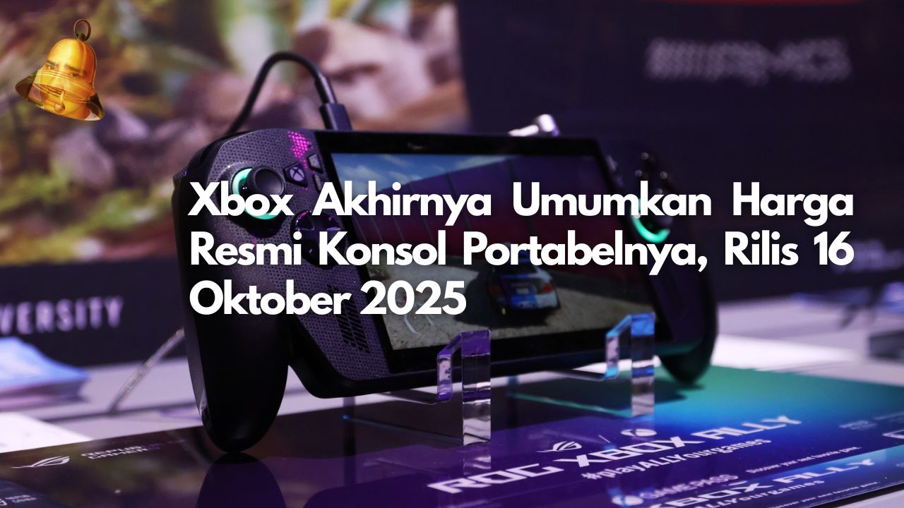 Xbox Akhirnya Umumkan Harga Resmi Konsol Portabelnya, Rilis 16 Oktober 2025