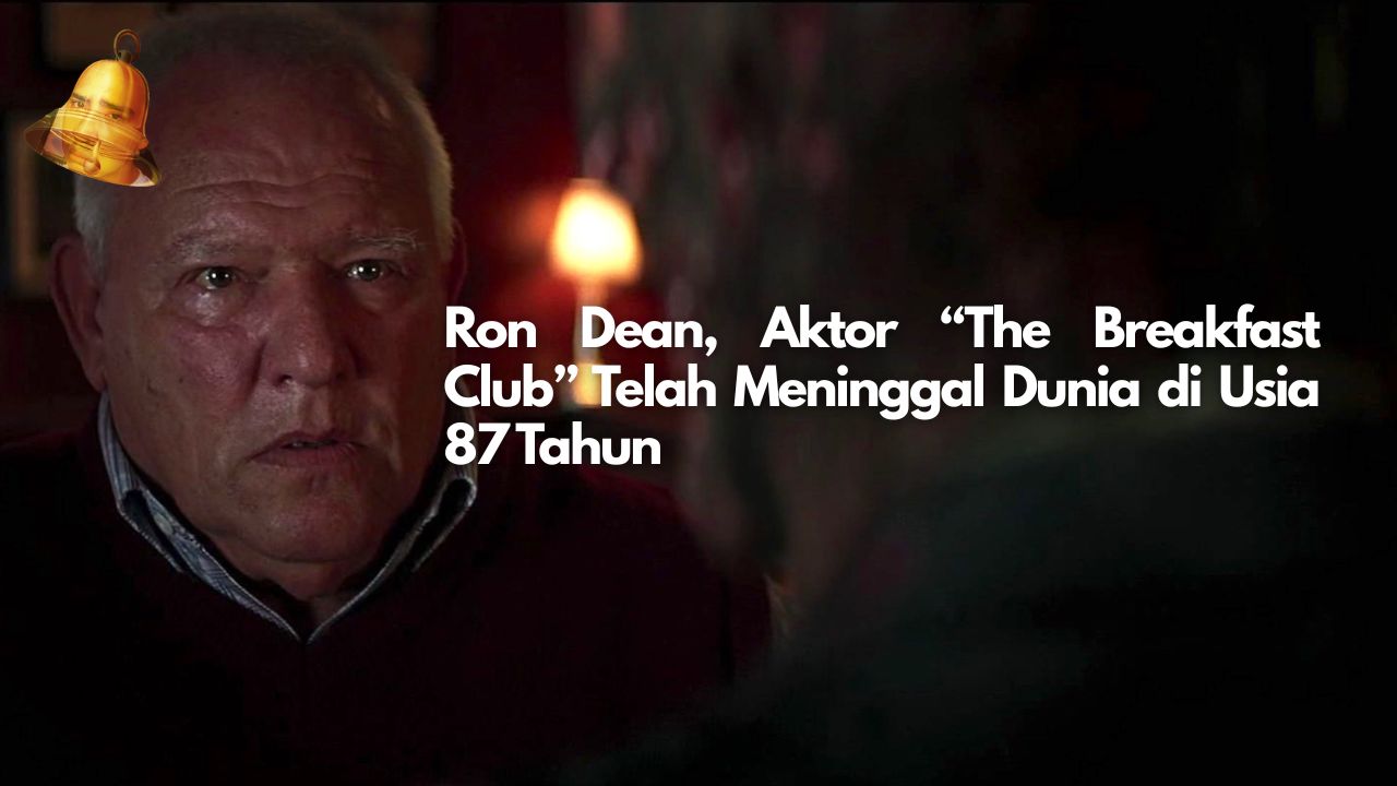 Ron Dean, Aktor “The Breakfast Club” Telah Meninggal Dunia di Usia 87 Tahun